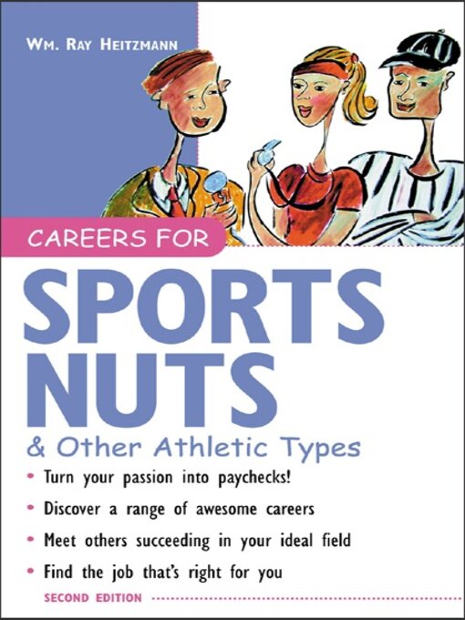 Title details for Careers for Sports Nuts & Other Athletic Types by Wm. Ray Heitzmann - Available